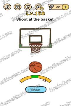 Answer Brain Boom Shoot at the basket. Level 158