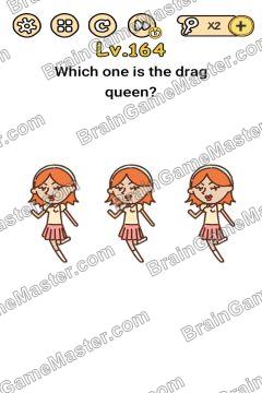 Answer Brain Boom Which one is the drag queen? Level 164