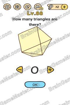 Answer Brain Boom How many triangles are there? Level 88