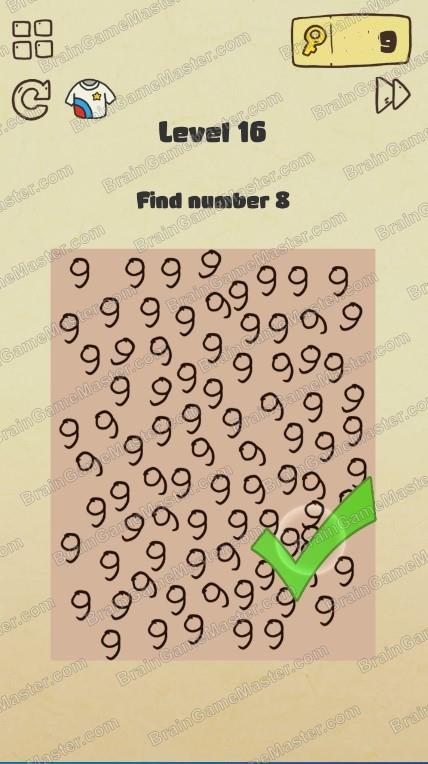 The answer to level 11, 12, 13, 14, 15, 16, 17, 18, 19, and 20 is Brain Crazy: IQ Challenge Puzzle