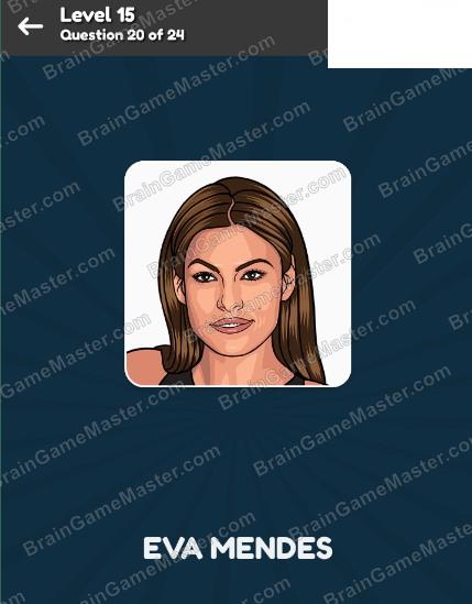 Guess the Celebrities Level 15 Celebrities Game Answers