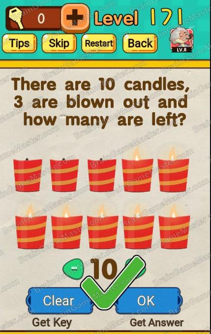 The answer to level 171, 172, 173, 174, 175, 176, 177, 178, 179, and 180 is Mr Brain – Trick Puzzle Game