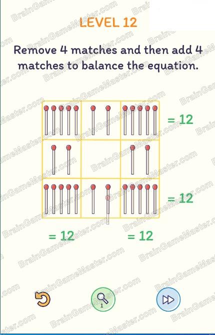 The answer to level 1, 2, 3, 4, 5, 6, 7, 8, 9, 10, 11, 12, 13, 14 and 15 is Smart Brain - Game of Sticks