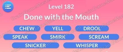 The answer to level 181, 182, 183, 184, 185, 186, 187, 188, 189 and 190 is Word Serenity - Free Word Games and Word Puzzles
