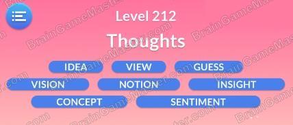 The answer to level 211, 212, 213, 214, 215, 216, 217, 218, 219 and 220 is Word Serenity - Free Word Games and Word Puzzles