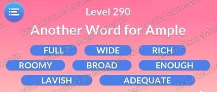The answer to level 281, 282, 283, 284, 285, 286, 287, 288, 289 and 290 is Word Serenity - Free Word Games and Word Puzzles