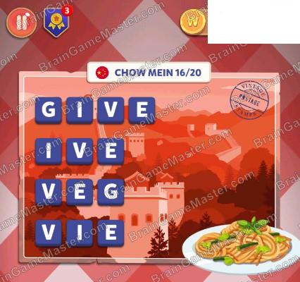 The answer to game is Wordelicious: Food & Travel - CHINA - 1 to 100 level